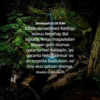 Picture 04 - Yeremyaah 32:28 SOM - Sidaas daraaddeed Rabbigu wuxuu leeyahay, Bal - Bible Verse Picture