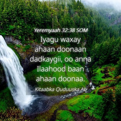 Picture 04 - Yeremyaah 32:38 SOM - Iyagu waxay ahaan doonaan dadkaygii, oo anna - Bible Verse Picture