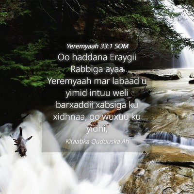 Picture 04 - Yeremyaah 33:1 SOM - Oo haddana Eraygii Rabbiga ayaa Yeremyaah mar - Bible Verse Picture