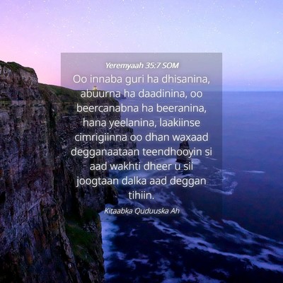 Picture 04 - Yeremyaah 35:7 SOM - Oo innaba guri ha dhisanina, abuurna ha - Bible Verse Picture