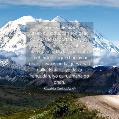 Picture 04 - Yeremyaah 36:2 SOM - Kitaab duudduuban soo qaad, oo waxaad ku qortaa - Bible Verse Picture