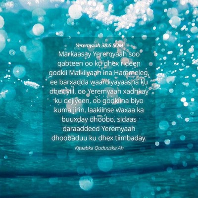 Picture 04 - Yeremyaah 38:6 SOM - Markaasay Yeremyaah soo qabteen oo ku dhex rideen - Bible Verse Picture