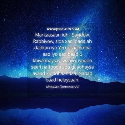 Picture 04 - Yeremyaah 4:10 SOM - Markaasaan idhi, Sayidow, Rabbiyow, sida - Bible Verse Picture