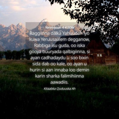 Picture 04 - Yeremyaah 4:4 SOM - Raggiinna dalka Yahuudah iyo kuwa Yeruusaalem - Bible Verse Picture