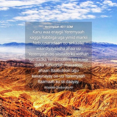 Picture 04 - Yeremyaah 40:1 SOM - Kanu waa eraygii Yeremyaah xagga Rabbiga uga - Bible Verse Picture