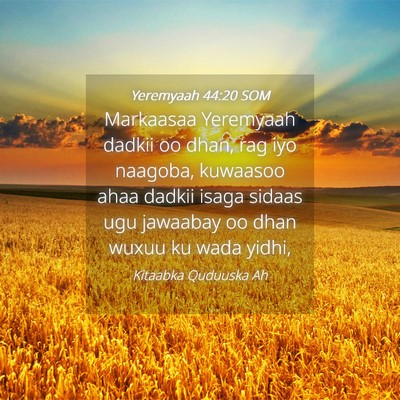 Picture 04 - Yeremyaah 44:20 SOM - Markaasaa Yeremyaah dadkii oo dhan, rag iyo - Bible Verse Picture