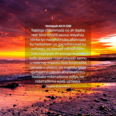 Picture 04 - Yeremyaah 44:25 SOM - Rabbiga ciidammada oo ah Ilaaha reer binu - Bible Verse Picture