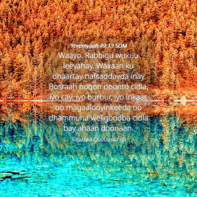 Picture 04 - Yeremyaah 49:13 SOM - Waayo, Rabbigu wuxuu leeyahay, Waxaan ku dhaartay - Bible Verse Picture