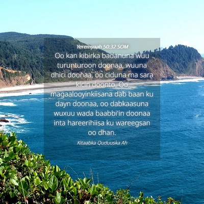 Picture 04 - Yeremyaah 50:32 SOM - Oo kan kibirka badanuna wuu turunturoon doonaa, - Bible Verse Picture