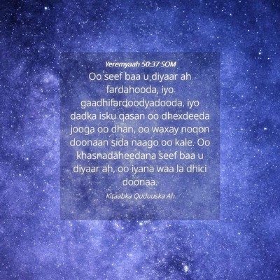 Picture 04 - Yeremyaah 50:37 SOM - Oo seef baa u diyaar ah fardahooda, iyo - Bible Verse Picture