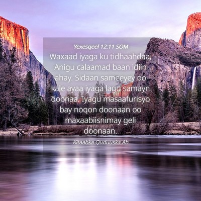 Picture 04 - Yexesqeel 12:11 SOM - Waxaad iyaga ku tidhaahdaa, Anigu calaamad baan - Bible Verse Picture