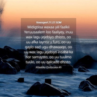 Picture 04 - Yexesqeel 21:22 SOM - Midigtiisa waxaa yiil faalkii Yeruusaalem loo - Bible Verse Picture