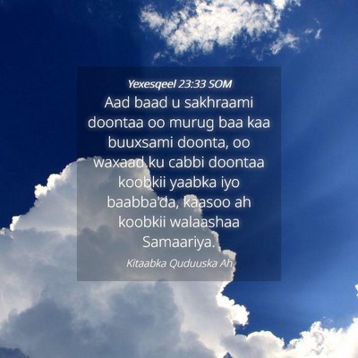 Picture 04 - Yexesqeel 23:33 SOM - Aad baad u sakhraami doontaa oo murug baa kaa - Bible Verse Picture