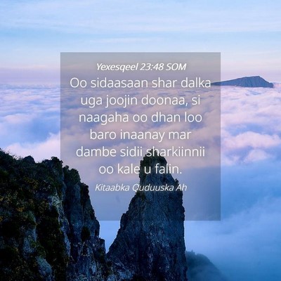 Picture 04 - Yexesqeel 23:48 SOM - Oo sidaasaan shar dalka uga joojin doonaa, si - Bible Verse Picture