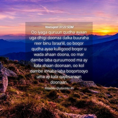 Picture 04 - Yexesqeel 37:22 SOM - Oo iyaga quruun qudha ayaan uga dhigi doonaa - Bible Verse Picture