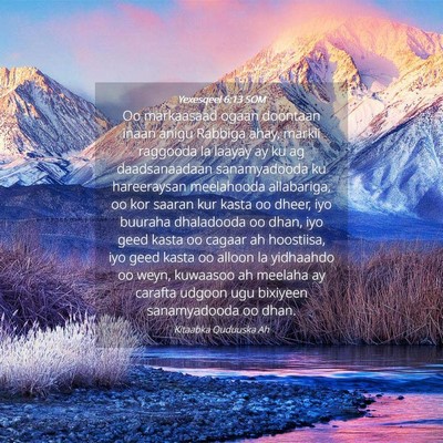 Picture 04 - Yexesqeel 6:13 SOM - Oo markaasaad ogaan doontaan inaan anigu Rabbiga - Bible Verse Picture