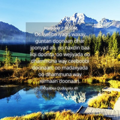 Picture 04 - Yexesqeel 7:18 SOM - Oo weliba iyagu waxay guntan doonaan dhar joonyad - Bible Verse Picture