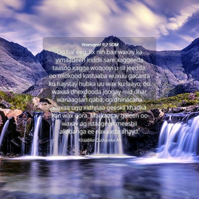 Picture 04 - Yexesqeel 9:2 SOM - Oo bal eeg, lix nin baa waxay ka yimaadeen - Bible Verse Picture