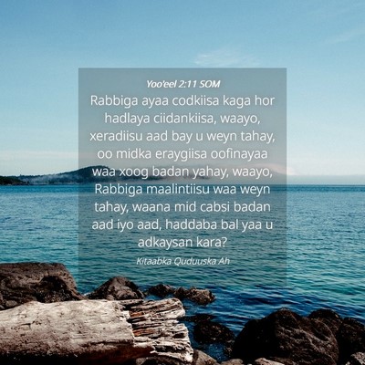 Picture 04 - Yoo'eel 2:11 SOM - Rabbiga ayaa codkiisa kaga hor hadlaya - Bible Verse Picture