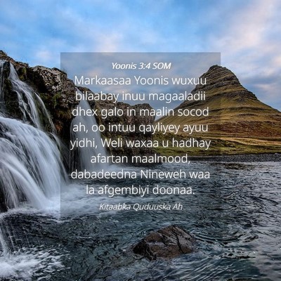 Picture 04 - Yoonis 3:4 SOM - Markaasaa Yoonis wuxuu bilaabay inuu magaaladii - Bible Verse Picture