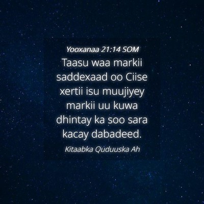 Picture 04 - Yooxanaa 21:14 SOM - Taasu waa markii saddexaad oo Ciise xertii isu - Bible Verse Picture