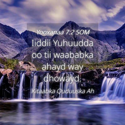 Picture 04 - Yooxanaa 7:2 SOM - Iiddii Yuhuudda oo tii waababka ahayd way - Bible Verse Picture