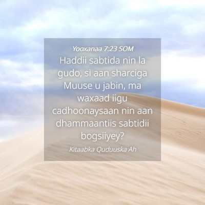 Picture 04 - Yooxanaa 7:23 SOM - Haddii sabtida nin la gudo, si aan sharciga Muuse - Bible Verse Picture