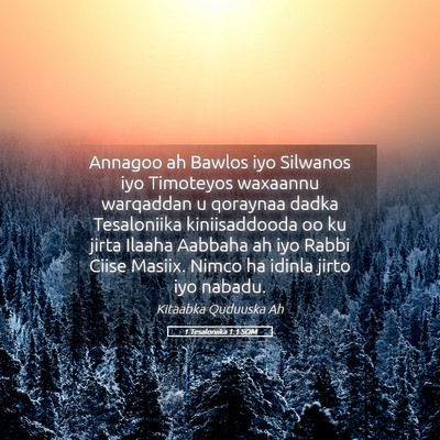 Picture 05 - 1 Tesaloniika 1:1 SOM - Annagoo ah Bawlos iyo Silwanos iyo Timoteyos - Bible Verse Picture