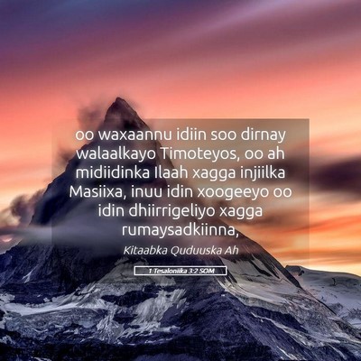 Picture 05 - 1 Tesaloniika 3:2 SOM - oo waxaannu idiin soo dirnay walaalkayo - Bible Verse Picture
