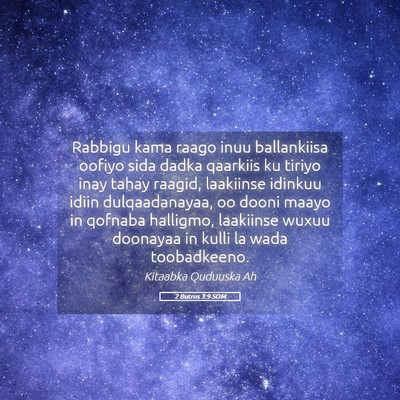 Picture 05 - 2 Butros 3:9 SOM - Rabbigu kama raago inuu ballankiisa oofiyo sida - Bible Verse Picture