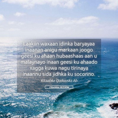 Picture 05 - 2 Korintos 10:2 SOM - Laakiin waxaan idinka baryayaa inaanan anigu - Bible Verse Picture