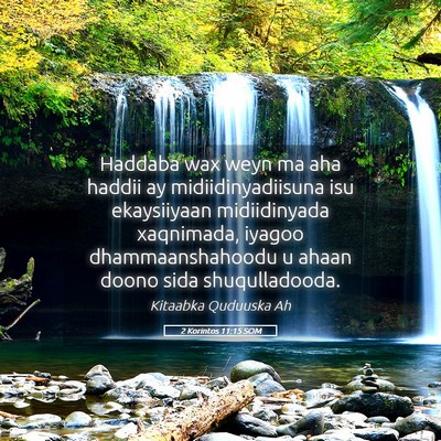 Picture 05 - 2 Korintos 11:15 SOM - Haddaba wax weyn ma aha haddii ay - Bible Verse Picture