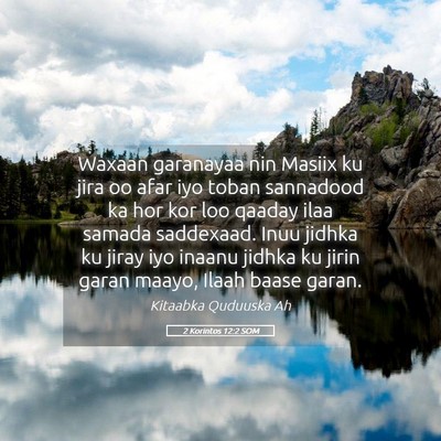 Picture 05 - 2 Korintos 12:2 SOM - Waxaan garanayaa nin Masiix ku jira oo afar iyo - Bible Verse Picture
