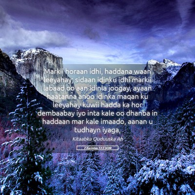 Picture 05 - 2 Korintos 13:2 SOM - Markii horaan idhi, haddana waan leeyahay; sidaan - Bible Verse Picture
