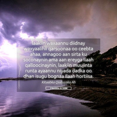 Picture 05 - 2 Korintos 4:2 SOM - laakiin waxaannu diidnay waxyaalihii qarsoonaa oo - Bible Verse Picture
