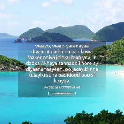 Picture 05 - 2 Korintos 9:2 SOM - waayo, waan garanayaa diyaarnimadiinna aan kuwa - Bible Verse Picture