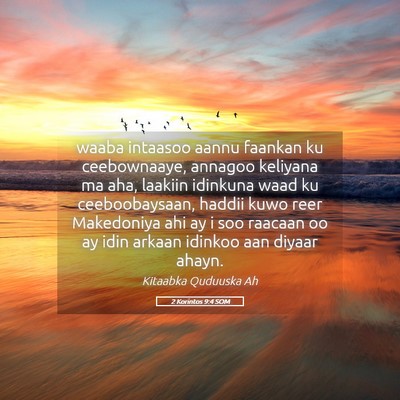 Picture 05 - 2 Korintos 9:4 SOM - waaba intaasoo aannu faankan ku ceebownaaye, - Bible Verse Picture