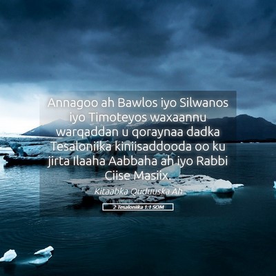 Picture 05 - 2 Tesaloniika 1:1 SOM - Annagoo ah Bawlos iyo Silwanos iyo Timoteyos - Bible Verse Picture