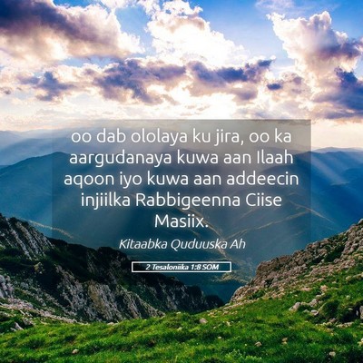 Picture 05 - 2 Tesaloniika 1:8 SOM - oo dab ololaya ku jira, oo ka aargudanaya kuwa - Bible Verse Picture