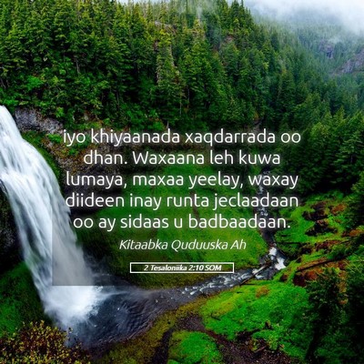 Picture 05 - 2 Tesaloniika 2:10 SOM - iyo khiyaanada xaqdarrada oo dhan. Waxaana leh - Bible Verse Picture