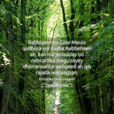 Picture 05 - 2 Tesaloniika 2:16 SOM - Rabbigeenna Ciise Masiix qudhiisa iyo Ilaaha - Bible Verse Picture