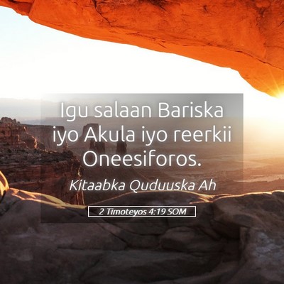 Picture 05 - 2 Timoteyos 4:19 SOM - Igu salaan Bariska iyo Akula iyo reerkii - Bible Verse Picture