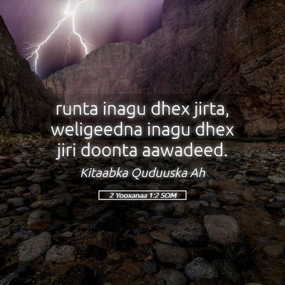 Picture 05 - 2 Yooxanaa 1:2 SOM - runta inagu dhex jirta, weligeedna inagu dhex - Bible Verse Picture