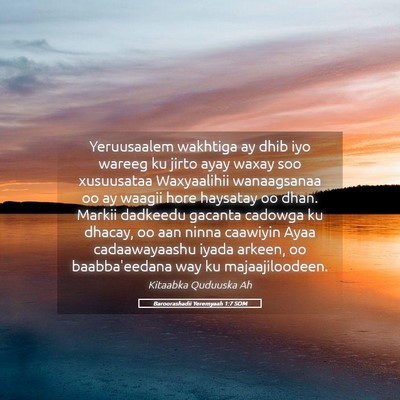 Picture 05 - Baroorashadii Yeremyaah 1:7 SOM - Yeruusaalem wakhtiga ay dhib iyo wareeg ku jirto - Bible Verse Picture