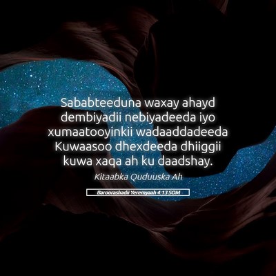 Picture 05 - Baroorashadii Yeremyaah 4:13 SOM - Sababteeduna waxay ahayd dembiyadii nebiyadeeda - Bible Verse Picture