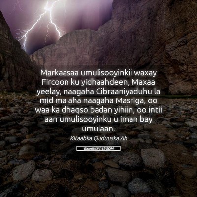 Picture 05 - Baxniintii 1:19 SOM - Markaasaa umulisooyinkii waxay Fircoon ku - Bible Verse Picture