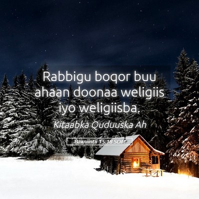 Picture 05 - Baxniintii 15:18 SOM - Rabbigu boqor buu ahaan doonaa weligiis iyo - Bible Verse Picture