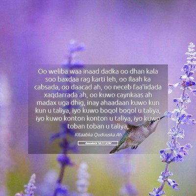 Picture 05 - Baxniintii 18:21 SOM - Oo weliba waa inaad dadka oo dhan kala soo baxdaa - Bible Verse Picture