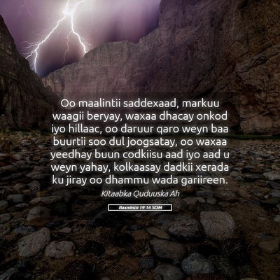 Picture 05 - Baxniintii 19:16 SOM - Oo maalintii saddexaad, markuu waagii beryay, - Bible Verse Picture
