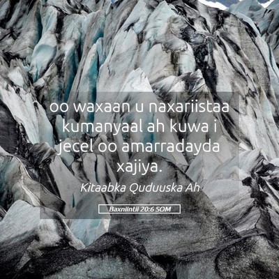 Picture 05 - Baxniintii 20:6 SOM - oo waxaan u naxariistaa kumanyaal ah kuwa i jecel - Bible Verse Picture